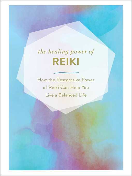 Cover image for The Healing Power of Reiki